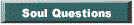 ChurchSoulQuestionsButton.gif (1839 bytes)